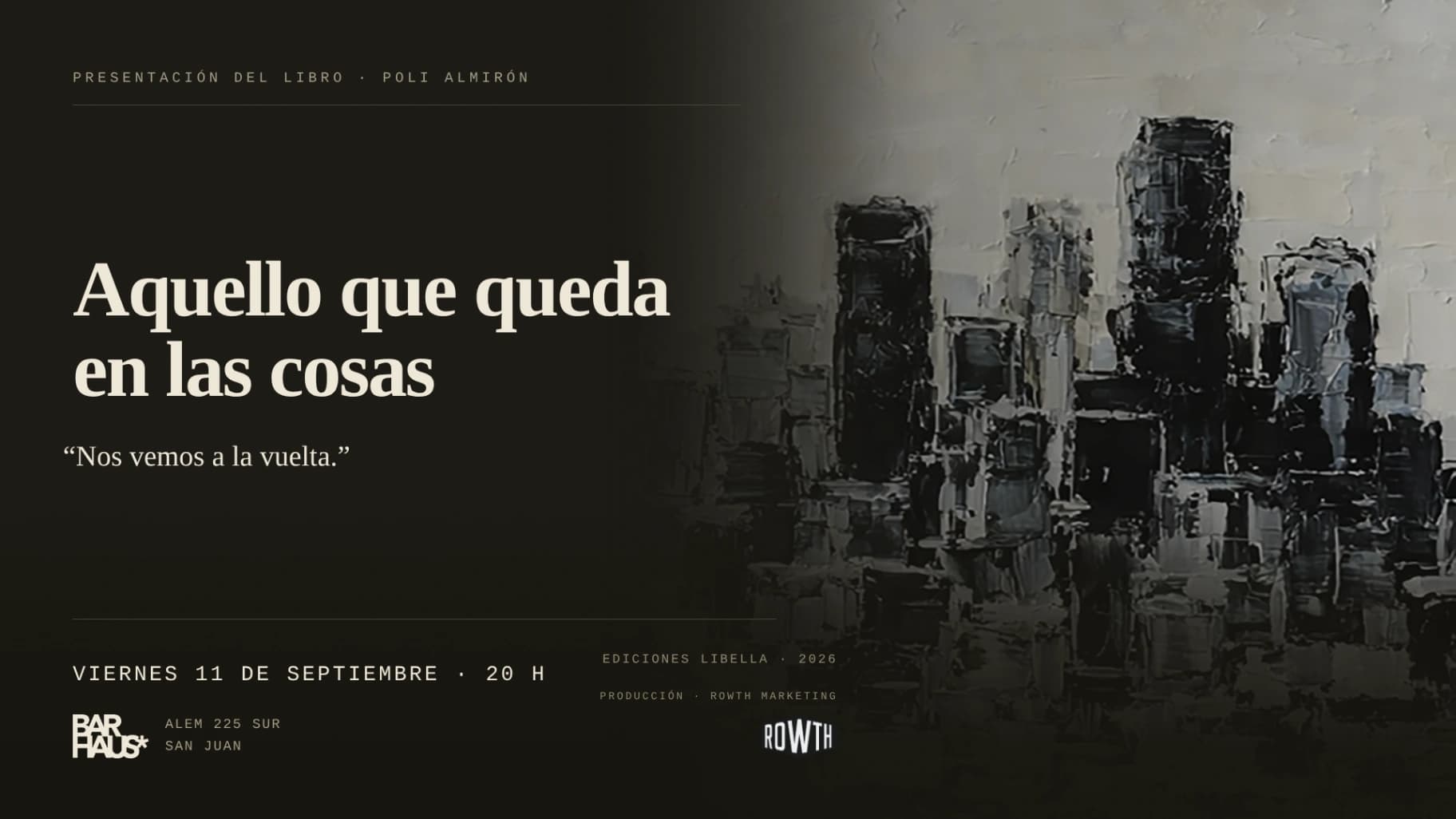 Imagen del evento Nos vemos a la vuelta - Presentación de Libro Aquello que queda en las cosas de Poli Almirón